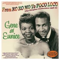Gene And Eunice - From Ko Ko Mo To Poco Loco - The Si