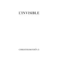 Bothén Christer - L'invisible