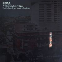 Bryars Gavin - Irma An Opera By Tom Phillips