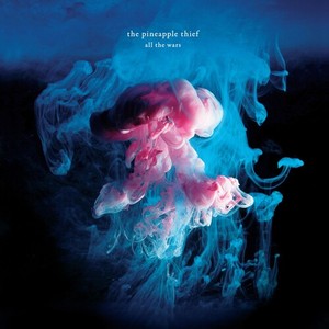The Pineapple Thief - All The Wars