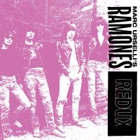 Various Artists - Marc Urselli's Ramones - Redux (Dig