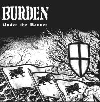 Burden - Under The Banner