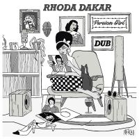 Dakar Rhoda - Version Girl In Dub