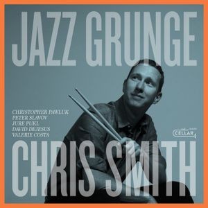 Chris Smith - Jazz Grunge