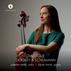 Juliette Herlin Kevin Ahfat - Dialogue: Debussy & Schumann