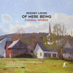Rodney Lister - Of Mere Being