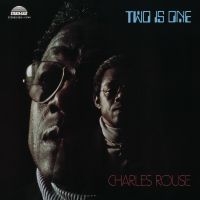 Rouse Charlie - Two Is One