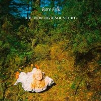 Bare Folk - Noe Tror Jeg & Noe Vet Jeg