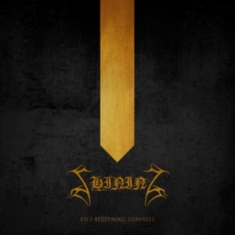 Shining - Viii Redefining Darkness (Digipack)