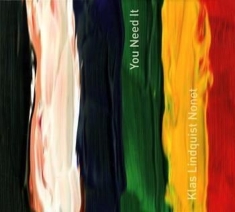 Lindquist Klas & Nonet - You Need It