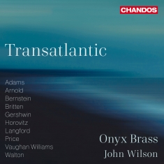Onyx Brass John Wilson - Transatlantic