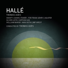 Hallé Thomas Adès - Ades, Marsey & Leith: Orchestral Wo