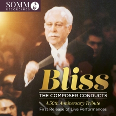 Arthur Bliss - The Composer Conducts