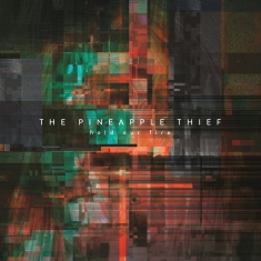 The Pineapple Thief - Split Seams/Vikt Hörn Hold Our Fire