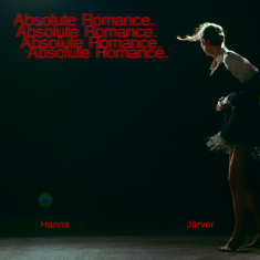 Hanna Järver - Absolute Romance (White Vinyl)
