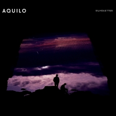 Aquilo - Silhouettes