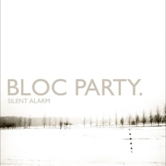 Bloc Party - Silent Alarm