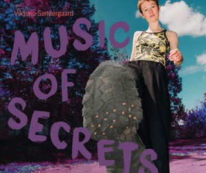 Viktoria Søndergaard - Music Of Secrets