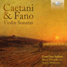 Gran Duo Italiano - Caetani & Fano: Violin Sonatas