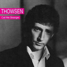 Thowsen - Call Me Stranger