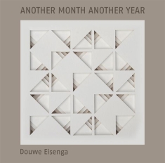 Douwe Eisenga - Another Month Another Year