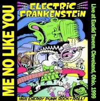 Electric Frankenstein - Me No Like You (Vinyl Lp)