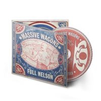 Massive Wagons - Full Nelson (Digipack)
