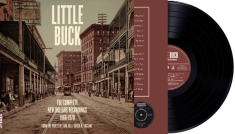 Buck Little - The Complete New Orleans Recordings