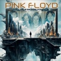 Pink Floyd - Live In San Diego 1970