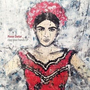 Parov Stelar - Clap Your Hands Ep