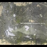 The Telescopes - Experimental Health