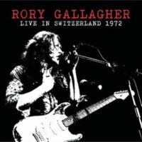 Gallagher Rory - Live In Switzerland 1972