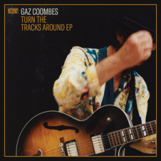 Gaz Coombes - Split Seams/Vikt Hörn Turn The Tracks Around