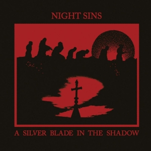 Night Sins - A Silver Blade In The Shadow (Green