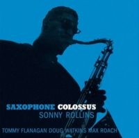 Rollins Sonny - Saxophone Colossus