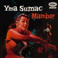 Sumac Yma - Mambo!
