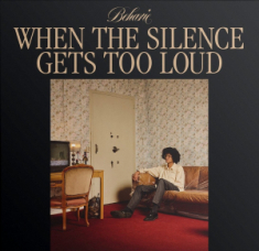 Beharie - When The Silence Gets Too Loud (Black Vinyl)