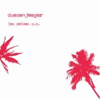 Duesenjaeger - Las Palmas O.K. (Remaster)