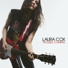 Laura Cox - Trouble Coming (Red Transparent)