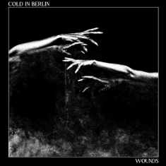 Cold In Berlin - Wounds (Blue/Black Smoke Vinyl)