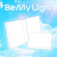 Isegye Idol  - Be The Light (Isegye Idol Ver.)