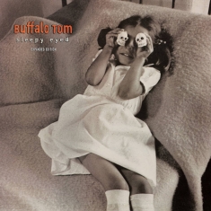 Buffalo Tom - Sleepy Eyed (Expanded Edition)