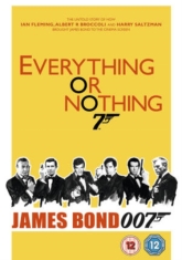 Movie - Everything Or Nothing The Untold Story Of 007