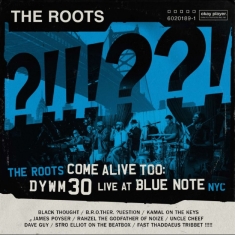 The Roots - The Roots Come Alive Too: Dywm30 Li