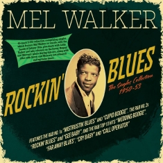 Mel Walker - Rockin' Blues - The Singles Collect