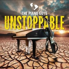 The Piano Guys - Unstoppable