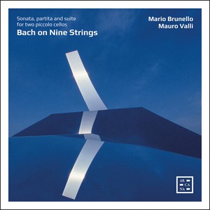 Mario Brunello Mauro Valli - Bach On Nine Strings - Suite, Parti