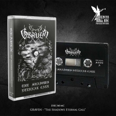 Graven - Shadows Eternal Call The (Mc)