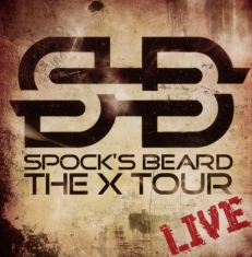 Spock's Beard - X Tour Live