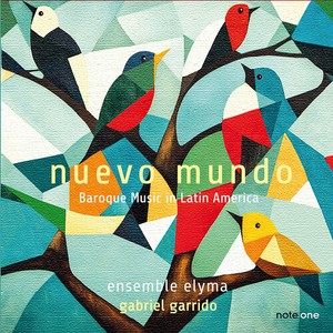 Ensemble Elyma Gabriel Garrido - Nuevo Mundo - Baroque Music In Lati